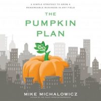 the-pumpkin-plan-a-simple-strategy-to-grow-a-remarkable-business-in-any-field.jpg