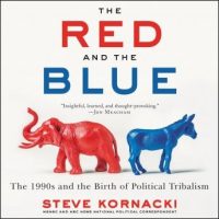 the-red-and-the-blue-the-1990s-and-the-birth-of-political-tribalism.jpg