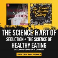 the-science-art-of-seduction-the-science-of-healthy-eating-2-audiobooks-in-1-combo.jpg