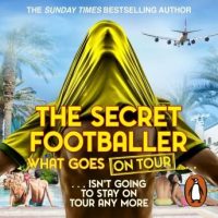 the-secret-footballer-what-goes-on-tour.jpg