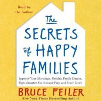 the-secrets-of-happy-families-surprising-new-ideas-to-bring-more-togetherness-less-chaos-and-greater-joy.jpg
