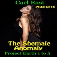 the-shemale-anomaly-project-earth-1-to-3.jpg