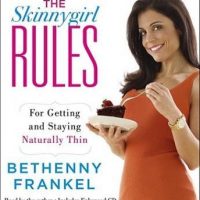 the-skinnygirl-rules-for-getting-and-staying-naturally-thin.jpg
