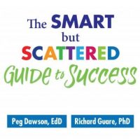 the-smart-but-scattered-guide-to-success-how-to-use-your-brains-executive-skills-to-keep-up-stay-calm-and-get-organized-at-work-and-at-home.jpg