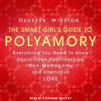 the-smart-girls-guide-to-polyamory-everything-you-need-to-know-about-open-relationships-non-monogamy-and-alternative-love.jpg
