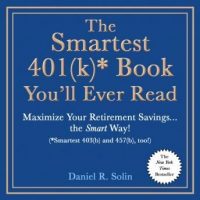 the-smartest-401k-book-youll-ever-read-maximize-your-retirement-savingse280a6the-smart-way-smartest-403b-and-457b-too.jpg