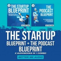 the-startup-blueprint-the-podcast-blueprint-2-audiobooks-in-1-combo.jpg