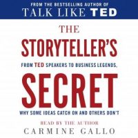 the-storytellers-secret-from-ted-speakers-to-business-legends-why-some-ideas-catch-on-and-others-dont.jpg