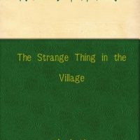 the-strange-thing-in-the-village.jpg