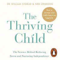 the-thriving-child-the-science-behind-reducing-stress-and-nurturing-independence.jpg