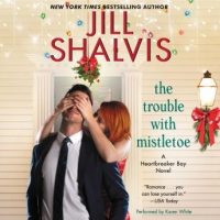 the-trouble-with-mistletoe-a-heartbreaker-bay-novel.jpg