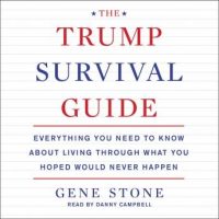 the-trump-survival-guide-everything-you-need-to-know-about-living-through-what-you-hoped-would-never-happen.jpg