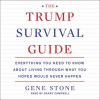 the-trump-survival-guide-everything-you-need-to-know-about-living-through-what-you-hoped-would-never-happen.jpg