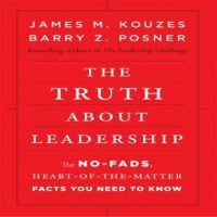 the-truth-about-leadership-the-no-fads-to-the-heart-of-the-matter-facts-you-need-to-know.jpg