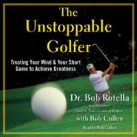 the-unstoppable-golfer-trusting-your-mind-your-short-game-to-achieve-greatness.jpg