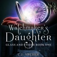 the-watchmakers-daughter-glass-and-steele-book-1.jpg