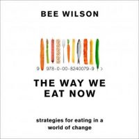 the-way-we-eat-now-strategies-for-eating-in-a-world-of-change.jpg