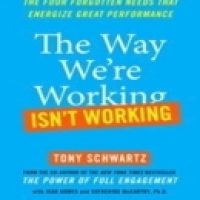 the-way-were-working-isnt-working-the-four-forgotten-needs-that-energize-great-performance.jpg