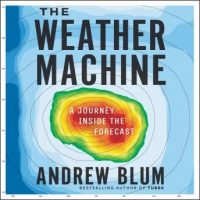 the-weather-machine-a-journey-inside-the-forecast.jpg