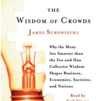 the-wisdom-of-crowds-why-the-many-are-smarter-than-the-few-and-how-collective-wisdom-shapes-business-economies-societies-and-nations.jpg