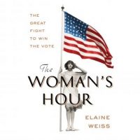 the-womans-hour-the-great-fight-to-win-the-vote.jpg