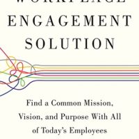 the-workplace-engagement-solution-find-a-common-mission-vision-and-purpose-with-all-of-todays-employees.jpg