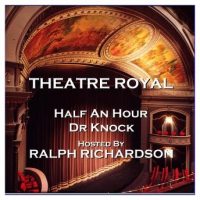 theatre-royal-half-an-hour-dr-knock-episode-15.jpg