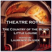 theatre-royal-the-country-of-the-blind-little-louise-episode-7.jpg
