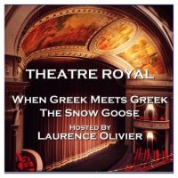 theatre-royal-when-greek-meets-greek-the-snow-goose-episode-13.jpg