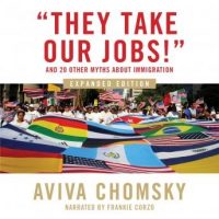 they-take-our-jobs-and-20-other-myths-about-immigration-expanded-edition.jpg