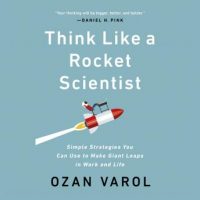 think-like-a-rocket-scientist-simple-strategies-you-can-use-to-make-giant-leaps-in-work-and-life.jpg