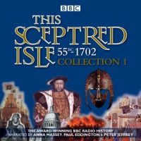 this-sceptred-isle-collection-1-55bc-1702-the-classic-bbc-radio-history.jpg