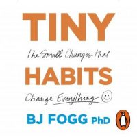 tiny-habits-the-small-changes-that-change-everything.jpg