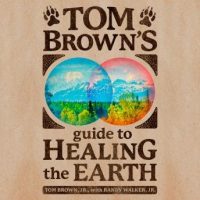tom-browns-guide-to-healing-the-earth.jpg