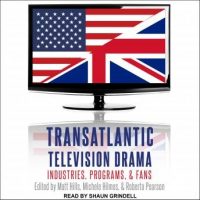 transatlantic-television-drama-industries-programs-and-fans.jpg