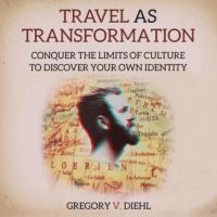 travel-as-transformation-conquer-the-limits-of-culture-to-discover-your-own-identity.jpg