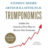 trumponomics-inside-the-america-first-plan-to-revive-our-economy.jpg