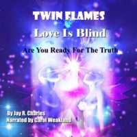twin-flames-love-is-blind-are-you-ready-for-the-truth.jpg