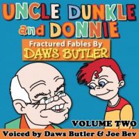 uncle-dunkle-and-donnie-vol-2-more-fractured-fables-by-daws-butler.jpg