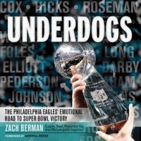 underdogs-the-philadelphia-eagles-emotional-road-to-super-bowl-victory.jpg
