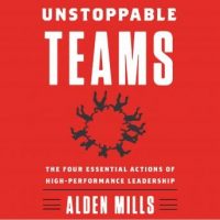 unstoppable-teams-the-four-essential-actions-of-high-performance-leadership.jpg