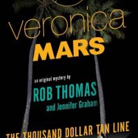 veronica-mars-an-original-mystery-by-rob-thomas-the-thousand-dollar-tan-line.jpg