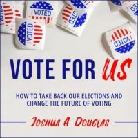 vote-for-us-how-to-take-back-our-elections-and-change-the-future-of-voting.jpg