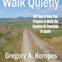 walk-quietly-58-tips-to-help-you-prepare-to-walk-the-camino-de-santiago-in-spain.jpg