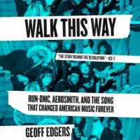 walk-this-way-run-dmc-aerosmith-and-the-song-that-changed-american-music-forever.jpg