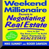 weekend-millionaire-secrets-to-negotiating-real-estate-how-to-get-the-best-deals-to-build-your-fortune-in-real-estate.jpg