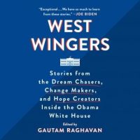 west-wingers-stories-from-the-dream-chasers-change-makers-and-hope-creators-inside-the-obama-white-house.jpg