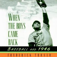 when-the-boys-came-back-baseball-and-1946.jpg