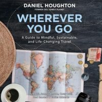 wherever-you-go-a-guide-to-mindful-sustainable-and-life-changing-travel.jpg