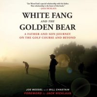 white-fang-and-the-golden-bear-a-father-and-son-journey-on-the-golf-course-and-beyond.jpg